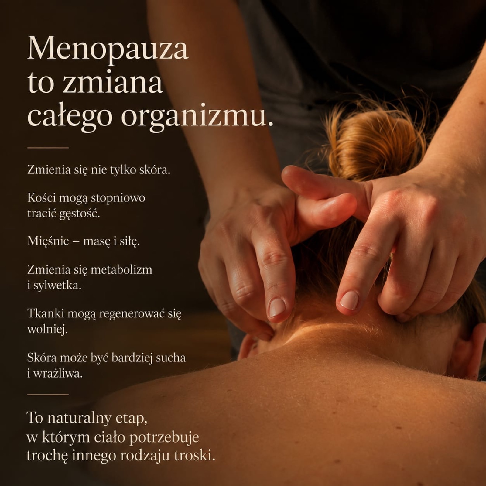 Menopauza jako zmiana całego organizmu - masaż w Studio Zdrowej Cery w Poznaniu